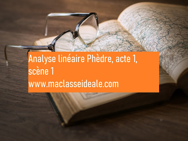 Analyse linéaire: Phèdre, acte 1, scène 1